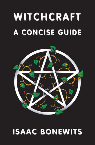 Witchcraft: A Concise Guide