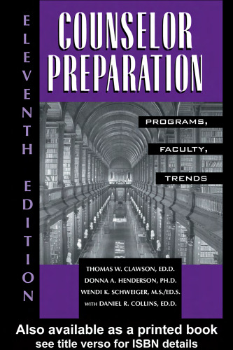 Counselor Preparation: Programs, Faculty, Trends 11th Edition (Counselor Preparation)