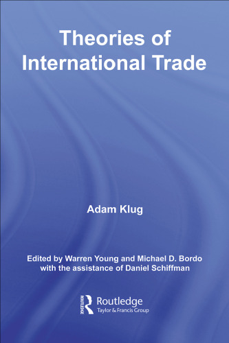 Theories of International Trade (Routledge Explorations in Economic History)