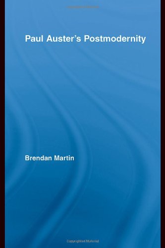 Paul Auster's Postmodernity (Studies in Major Literary Authors)