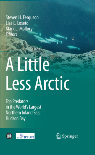 A Little Less Arctic: Top Predators in the World’s Largest Northern Inland Sea, Hudson Bay