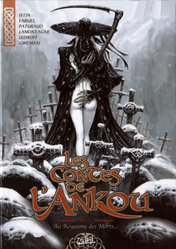 Les contes de l'Ankou, Tome 3 : Au Royaume des Morts...