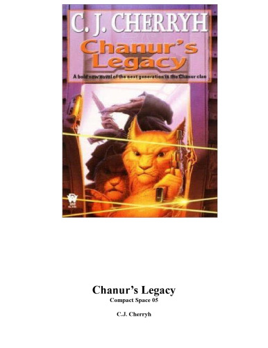 Compact Space 05, Chanur's Legacy