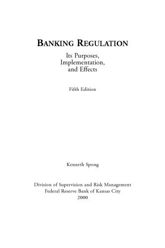 Banking Regulation: Its Purposes, Implementation, and Effects (5th edition)