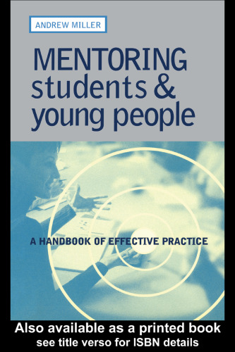 Mentoring Students and Young People: A Handbook of Effective Practice