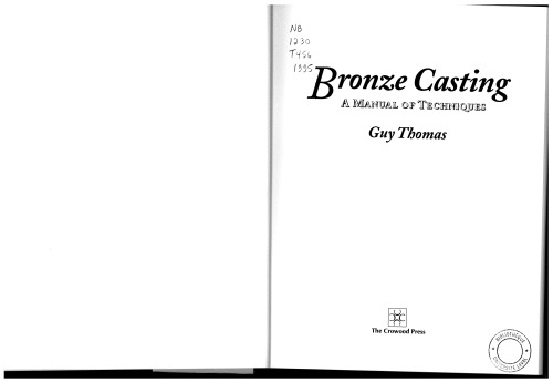 Bronze Casting: A Manual of Techniques