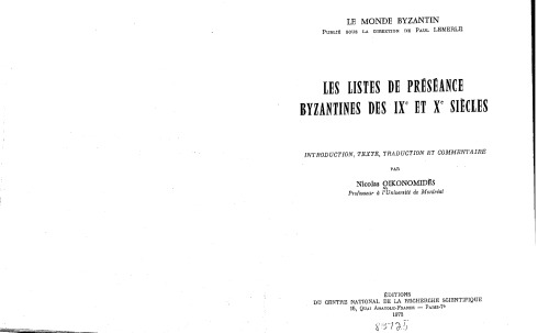 Les listes de préséance byzantines des IXe et  Xe siècles