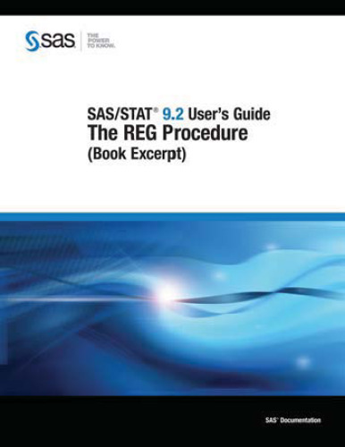 SAS STAT 9.2 User's Guide: The REG Procedure (Book Excerpt)