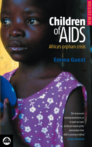 Children of AIDS: Africa's Orphan Crisis - 2nd Edition