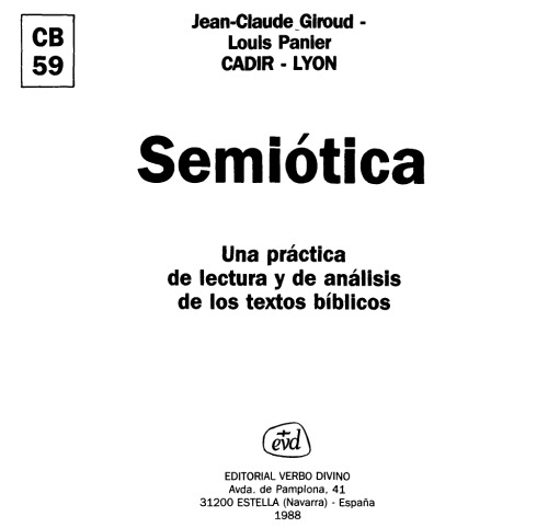 Semiótica: Una Práctica de Lectura y de Análisis de los Textos Bíblicos