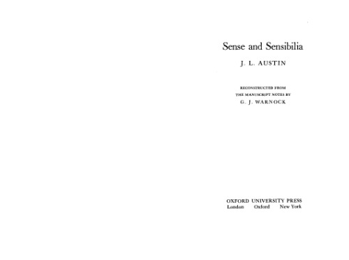 Sense and Sensibilia: Reconstructed from the Manuscript Notes By G. J. Warnock