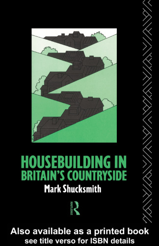 Housebuilding in Britain's Countryside