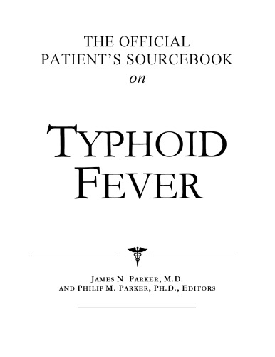 The Official Patient's Sourcebook on Typhoid Fever