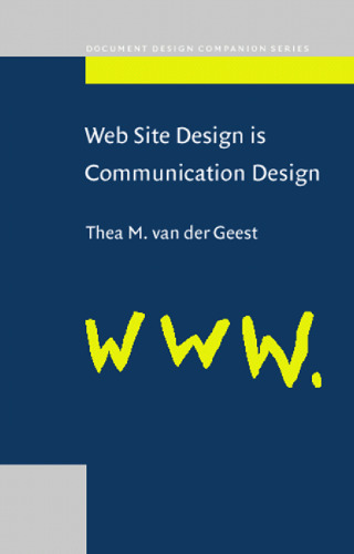 Web Site Design Is Communication Design (Document Design Companion)