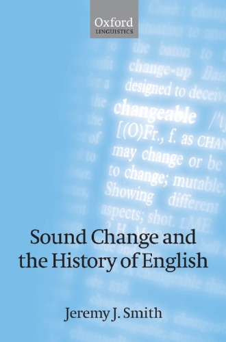 Sound Change and the History of English (Oxford Linguistics)