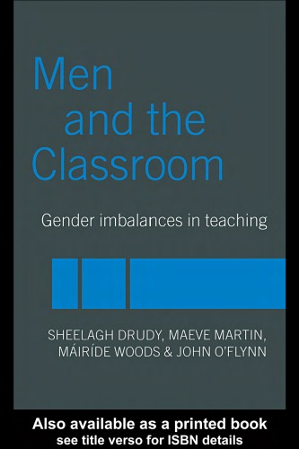 Men in the Classroom: Male Teachers in Today's Primary Schools