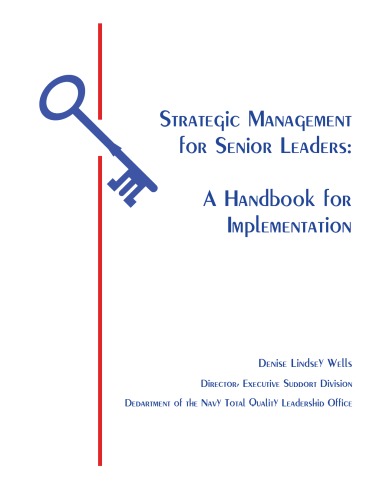 Strategic management for senior leaders a handbook for implementation (SuDoc D 201.6 12:ST 8)