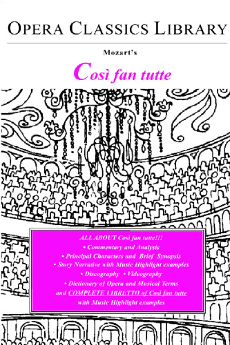 Mozart's Cosi Fan Tutte (Opera Classics Library Series)