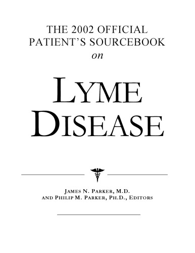 The 2002 Official Patient's Sourcebook on Lyme Disease