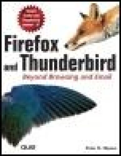 Firefox and Thunderbird: Beyond Browsing and Email