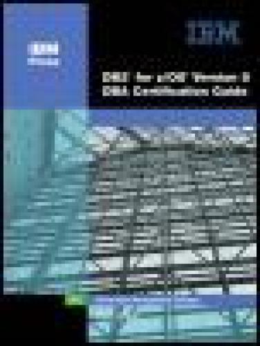 DB2 for z/OS Version 8 DBA Certification Guide