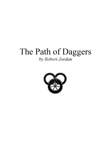 The Path of Daggers: Book Eight of 'The Wheel of Time'