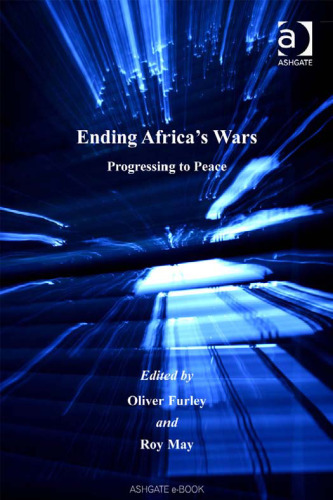 Ending Africa's Wars: Progressing to Peace