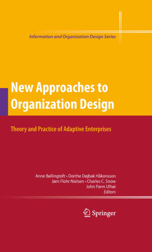 New Approaches to Organization Design: Theory and Practice of Adaptive Enterprises