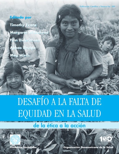 Desafío a la falta de equidad en salud: de la ética a la acción
