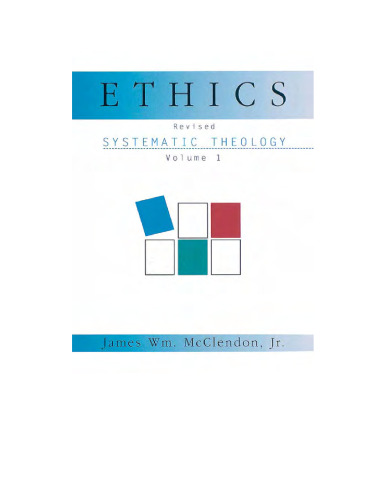 Systematic Theology, Vol. 1: Ethics