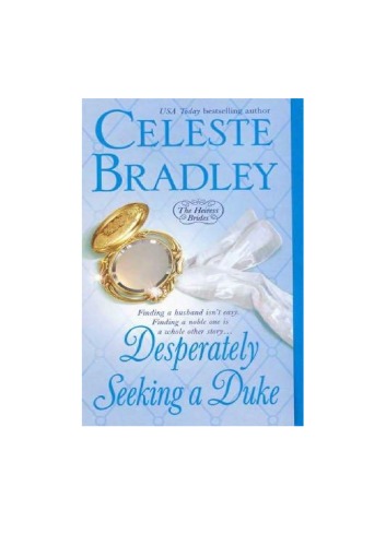 Desperately Seeking A Duke (Heiress Brides Book 1)