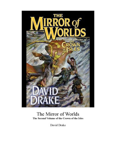 The Mirror of Worlds: The Second Volume of 'The Crown of the Isles'