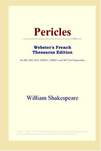 Pericles (Webster's French Thesaurus Edition)