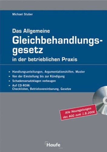 Das allgemeine Gleichbehandlungsgesetz in der betrieblichen Praxis: Personalpraxis diskriminierungsfrei gestalten