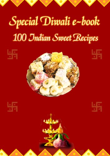 Special Diwali e-book 100 Indian Sweet Recipes