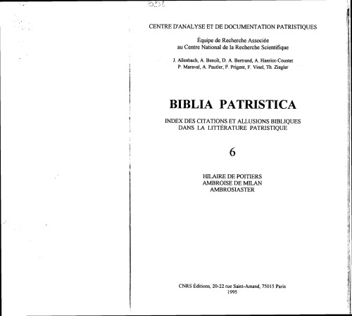 Biblia patristica: Index des citations et allusions bibliques dans la litterature patristique 6. Hilaire de Poitiers, Ambroise de Milan, Ambrosiaster