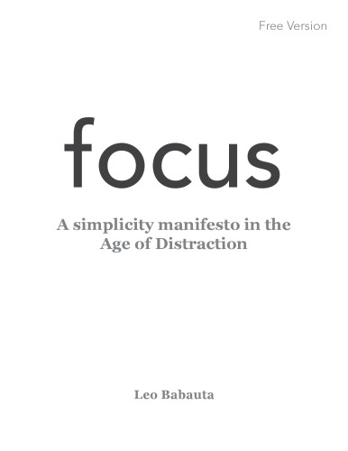 focus : a simplicity manifesto in the age of distraction