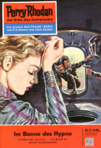 Perry Rhodan, der Erbe des Universums. Nr. 27. Im Banne des Hypno