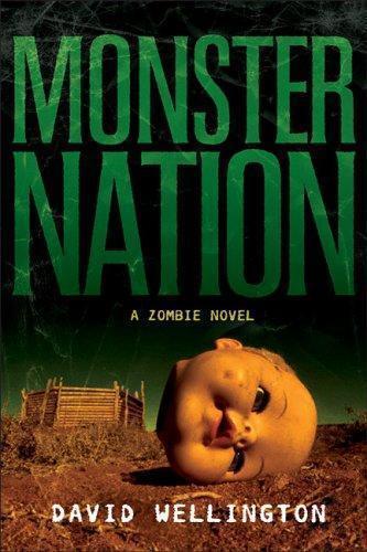 Monster Nation: A Zombie Novel