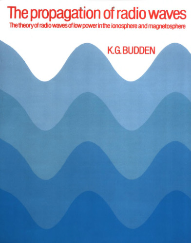 The propagation of radio waves