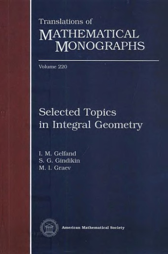 Selected topics in integral geometry