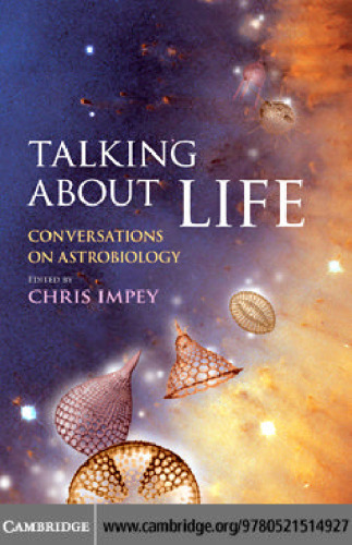 Talking About Life: Conversations on Astrobiology