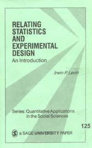 Relating Statistics and Experimental Design: An Introduction