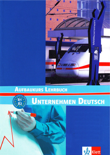 Unternehmen Deutsch Aufbaukurs. Lehrerbuch