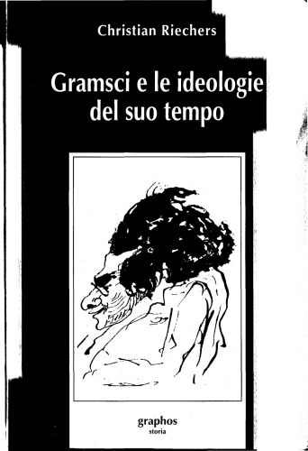 Gramsci e le ideologie del suo tempo