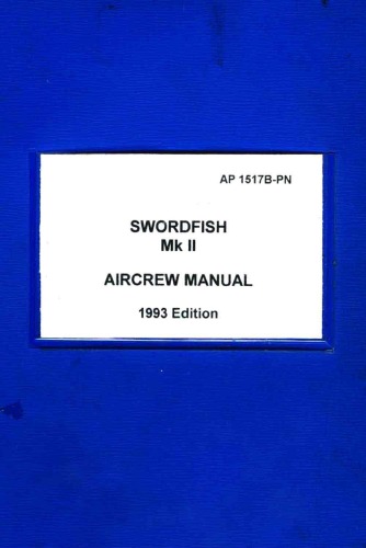 Swordfish Mk II Aircrew Manual. Part 1