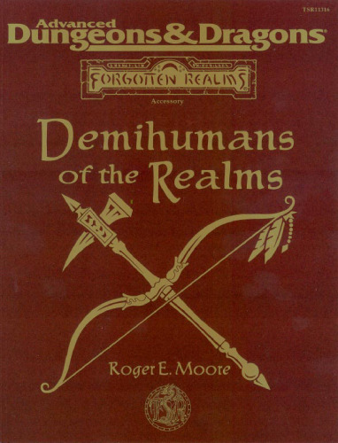 DEMIHUMANS OF THE REALMS (Advanced Dungeons & Dragons: Forgotten Realms Assessory)