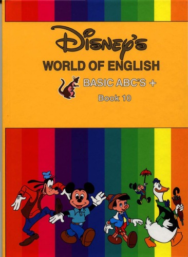 Disney's World of English : Basic ABC's + , Book 10