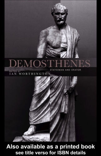 Demosthenes: Statesman and Orator