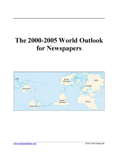 The 2000-2005 World Outlook for Newspapers (Strategic Planning Series)